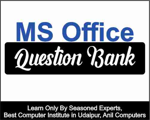 MS Office Question Bank